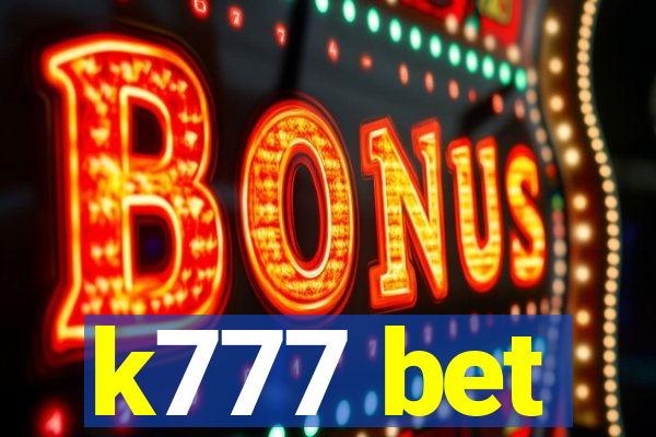 k777 bet